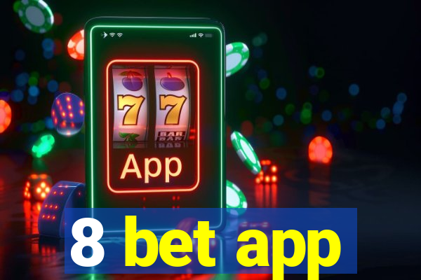 8 bet app